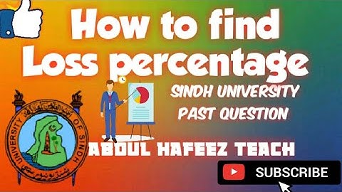 Loss percentage sindh university past question solved  by Abdul hafeez teach