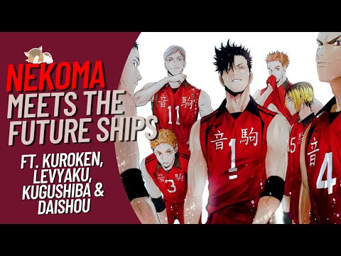 𝗻𝗲𝗸𝗼𝗺𝗮 𝗺𝗲𝗲𝘁𝘀 𝘁𝗵𝗲 𝗳𝘂𝘁𝘂𝗿𝗲 𝘀𝗵𝗶𝗽𝘀 II 𝗵𝗮𝗶𝗸𝘆𝘂𝘂 𝘁𝗲𝘅𝘁𝘀