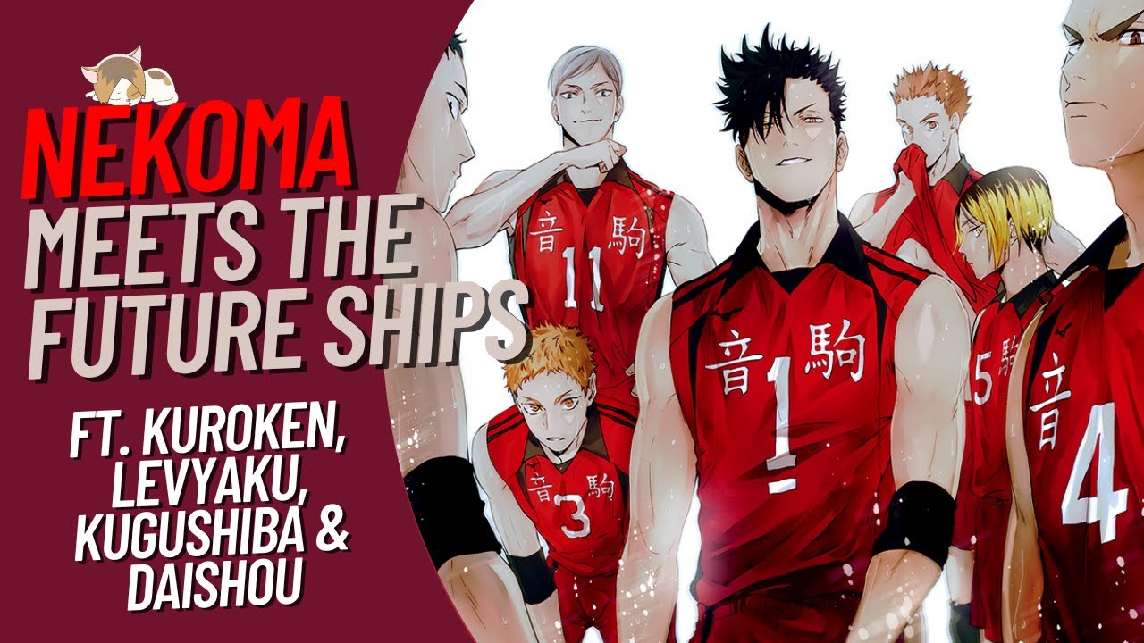 𝗻𝗲𝗸𝗼𝗺𝗮 𝗺𝗲𝗲𝘁𝘀 𝘁𝗵𝗲 𝗳𝘂𝘁𝘂𝗿𝗲 𝘀𝗵𝗶𝗽𝘀 II 𝗵𝗮𝗶𝗸𝘆𝘂𝘂!! 𝘁𝗲𝘅𝘁𝘀