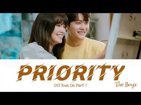 The Boyz - Priority ( OST Run On Part 7 )