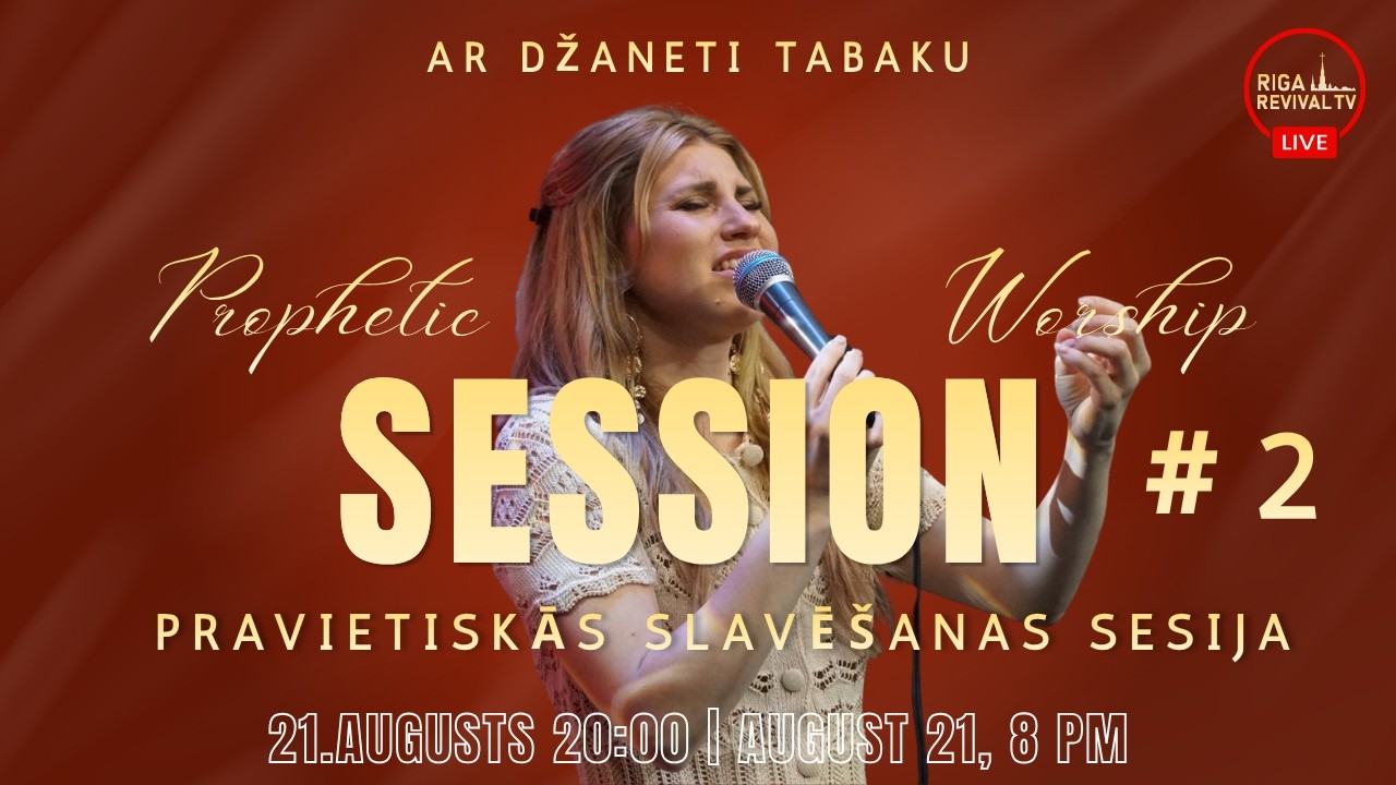 Pravietiskās slavēšanas sesija #2 ar  Džaneti Tabaku| Prophetic worship session #2 wtih Janet Tabaka