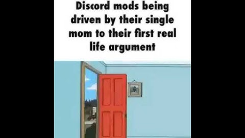 Discord mods being driven by their single mom to their first real life argument