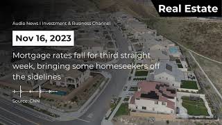Mortgage rates fall for third straight week, bringing some homeseekers off the sidelines Mortgage Rates Fall For Third Straight Week