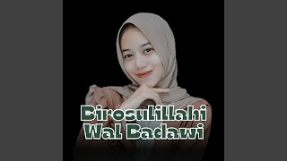 Download Lagu Birosulillahi Wal Badawi MP3 Download Lagu Birosulillahi Wal Badawi MP3