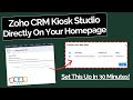 How To Install Zoho CRM Kiosk Studio On Your Homepage