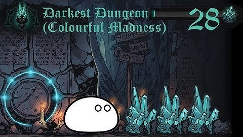 Sonorous Prophet | Darkest Dungeon (Colourful Madness) | No Commentary