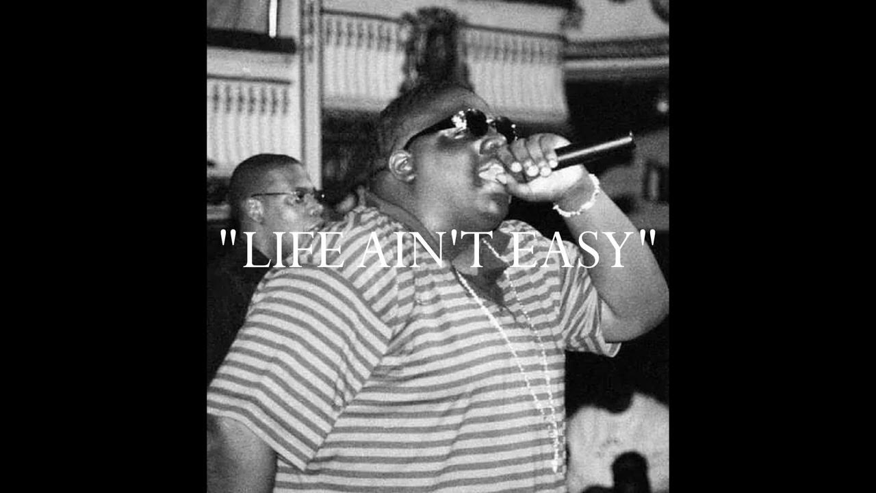 (Soul Sample) Biggie Smalls Type Beat "Life Ain't Easy" (Prod ZAY