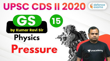 8:30 PM - UPSC CDS (II) 2020 | GS by Kumar Ravi Sir | Pressure