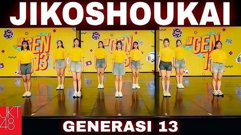 LENGKAP! SEMUA JIKOSHOUKAI MEMBER JKT48 GENERASI 13‼️