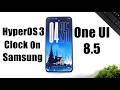 Set HyperOS 3 Style Clock On Samsung One UI 8.5 | Add New Big Lock Screen Clock On One UI 8.5
