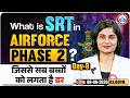 Airforce Phase 2 Preparation | What is SRT ? Airforce Phase 2 SRT Preparation | SRT By Sakshi Maam