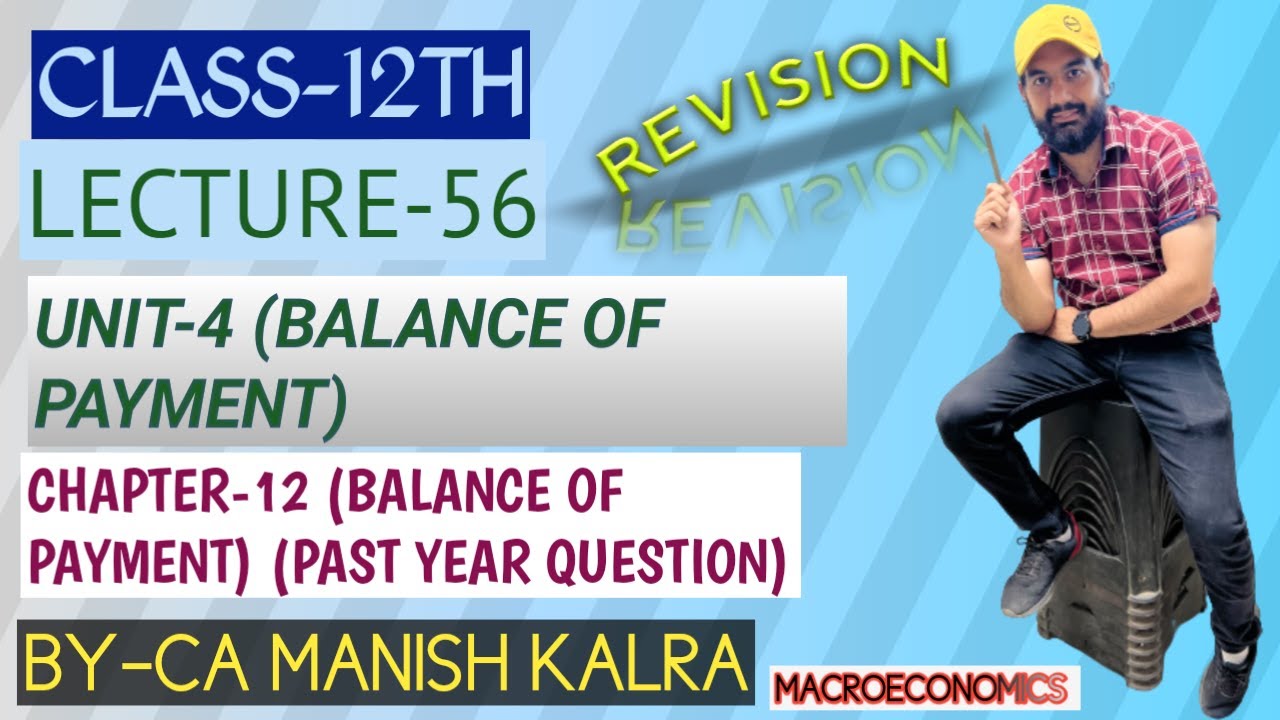 BOP | Past Year Questions | Chap-12 | Balance Of Payment | Class-12 Macroeconomics | CA MANISH KALRA