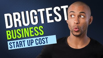How much does it cost to start a drug testing business?