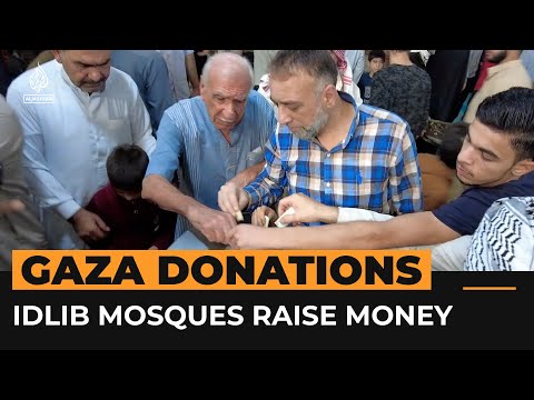 Idlib launches aid campaign for Gaza | Al Jazeera Newsfeed