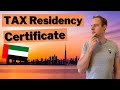 How to get TAX Residency Certificate in UAE? (Do you even need one?)