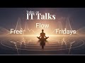 Free Flow Fridays – A Sacred Space To Simply Be (30JAN26)
