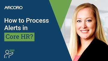 Core HR tutorial - how to process alerts - construction HR software