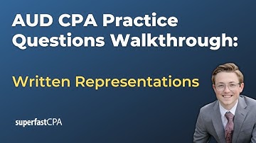 AUD CPA Practice Questions: Written Representations