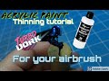 How to thin your acrylic paints for an airbrush: Turbodork Noise Marine paint workup part 1