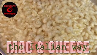 How to Make Mac & Cheese the Italian Way – Macaroni & Cheese Recipe