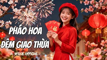 PHÁO HOA ĐÊM GIAO THỪA - MV Nhạc Tết 2026 Hay Nhất | Bảo Sơn [Lyrics]