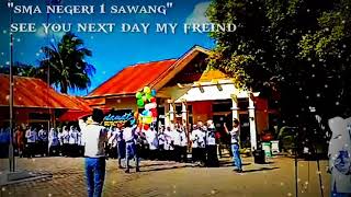 Moment Perpisahan SMA N 1 SAWANG'[ 18 sampai jumpa]