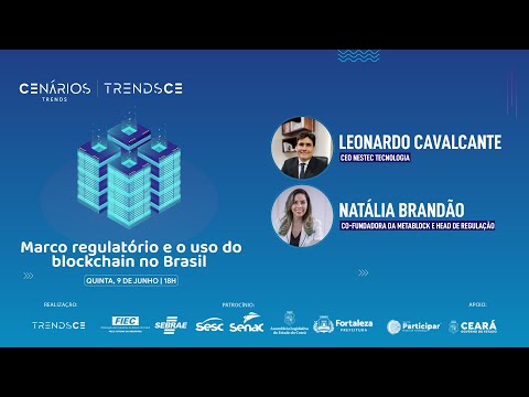Marco regulatório e o uso do blockchain no Brasil | Cenários