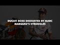 Ducati Boss DISGUSTED By Marc Marquez’s Struggles