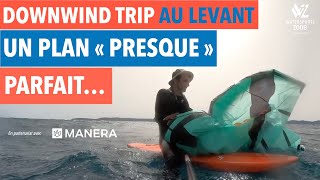 Downwind foil: mission « aventure » au Levant avec mon pote Kristo!