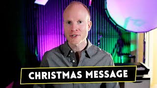 CHRISTMAS MESSAGE 2022