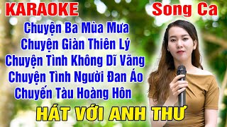 LK Chuyện Ba Mùa Mưa ➤ Song Ca Cùng Anh Thư ➤ Karaoke Thiếu Giọng Nam ➤ KARAOKE SONG CÙNG CA SĨ