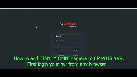 How To Add Tiandy Omni Directional Camera To CP Plus Nvr