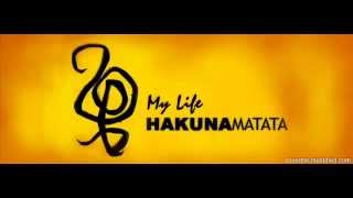 Video thumbnail of "My Life - Hakuna Matata [Enero 2015]"