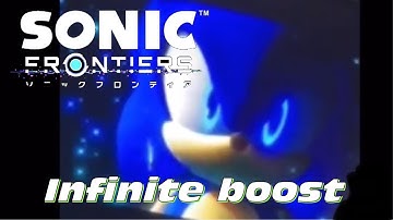 Sonic frontiers Infinite boost gameplay