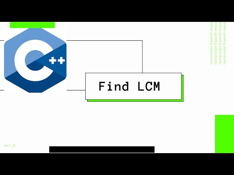 C++ Intermidiate's Challenge #2: Program to Find LCM
