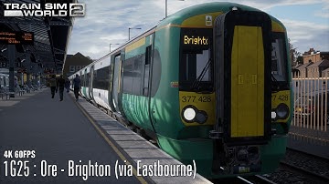 1G25 : Ore - Brighton (via Eastbourne) - East Coastway - Class 377 - Train Sim World 2