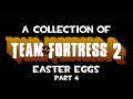 A collection of tf2 easter eggs part 4