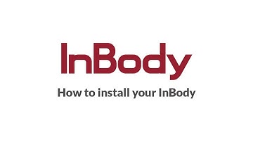 How To Install: InBody 270