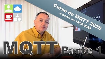 Curso de MQTT - Parte 1 - IeC51
