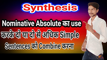Synthesis of Sentences by using Nominative Absolute
