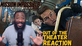 Mission: Impossible – Dead Reckoning Part One (2023) Out of the Theater Reaction
