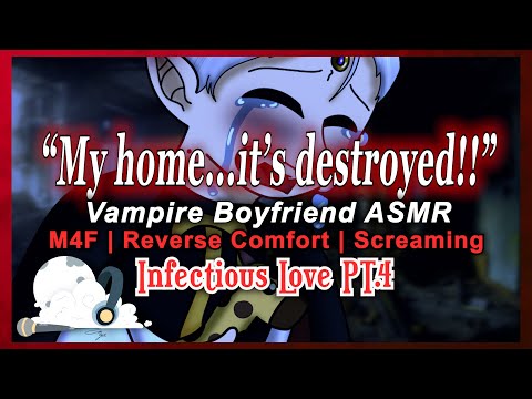 [M4F] Vampire Boyfriend's House Is Destroyed [Reverse Comfort] [Audio RP] [Screaming]