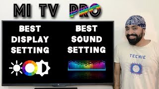 Best Display & Sound Settings for Mi TV 4/4A PRO