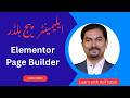 Installing Elementor Page Builder and Creating Page into Elementor Free Version