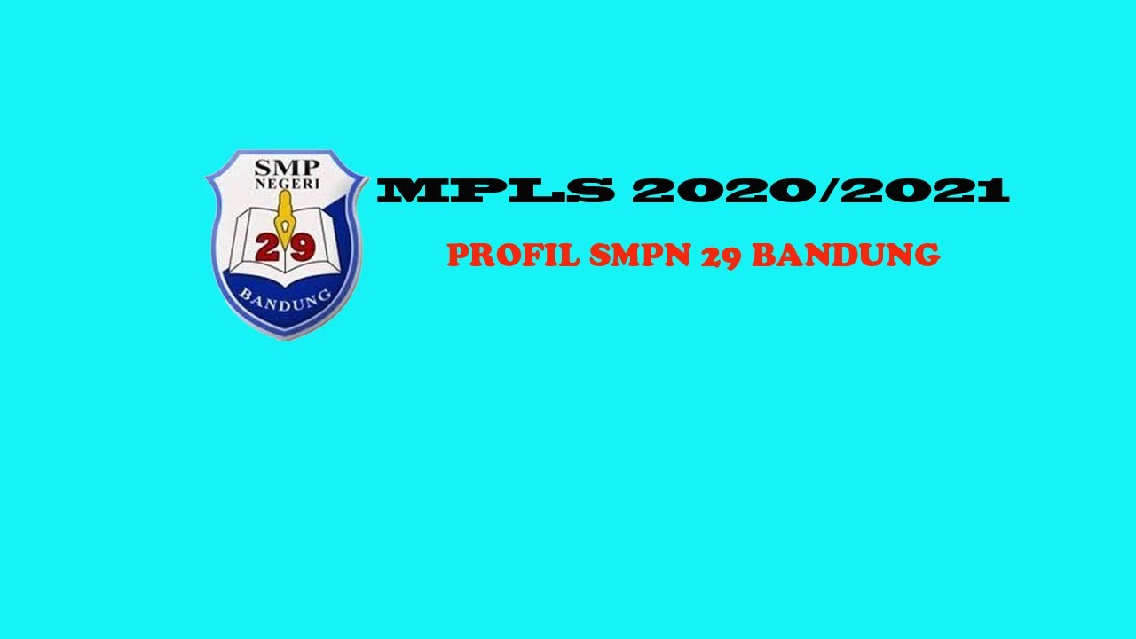 PROFIL SMPN 29 BANDUNG