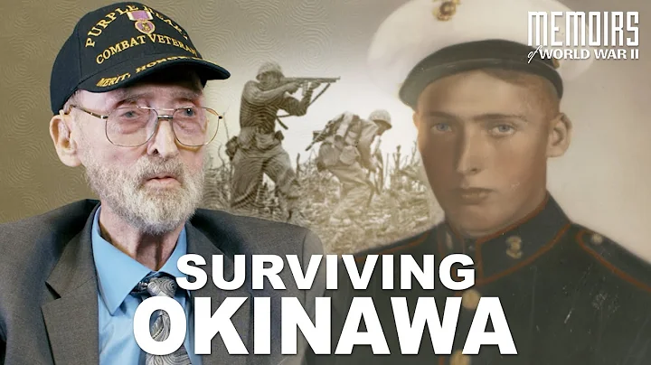 Surviving the Battle of Okinawa | Memoirs Of WWII #23