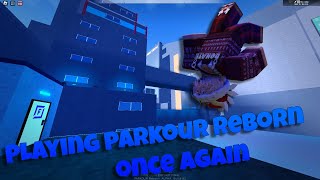 Playing Parkour Reborn ONCE AGAIN....