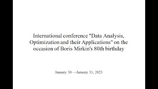 International Conference "Data Analysis, Optimization and their Applications" day 2