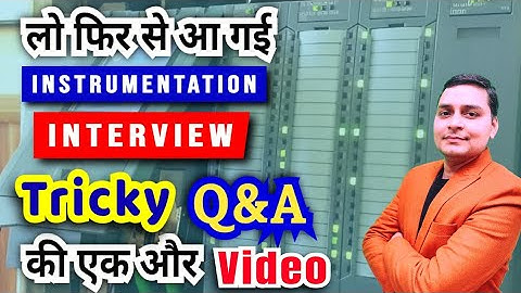 Instrumentation interview tricky Questions| plc| Loop Checking Instrumentation| 4 to 20 ma signal
