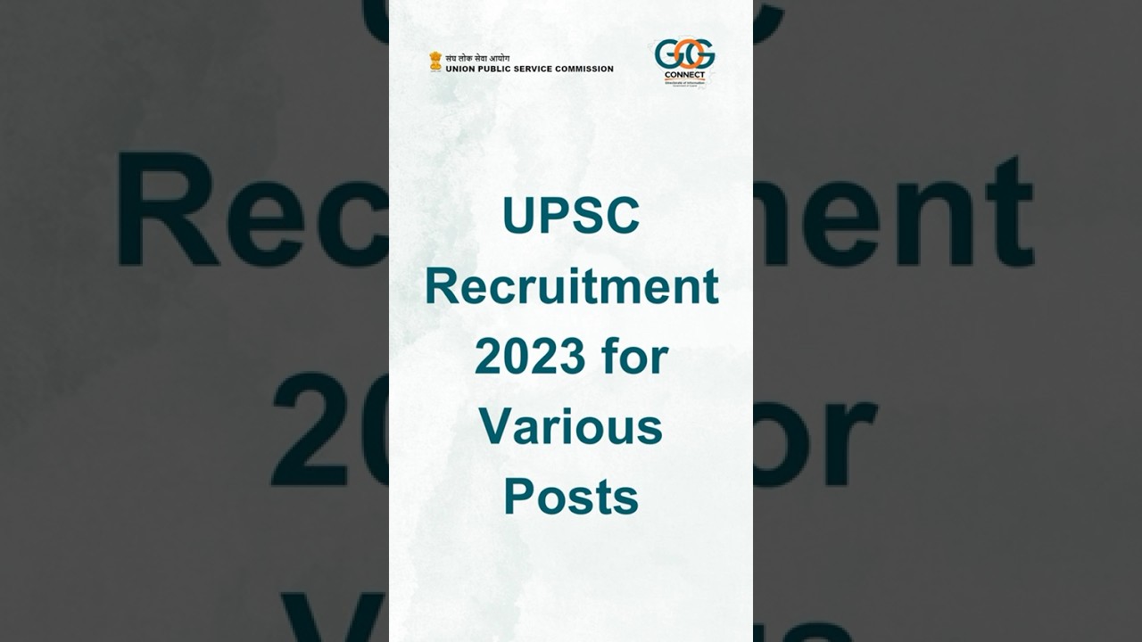 UPSC Recruitment 2023 for Various Posts